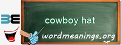 WordMeaning blackboard for cowboy hat
